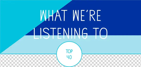 This Week We're Kicking It To The Top Charts Check