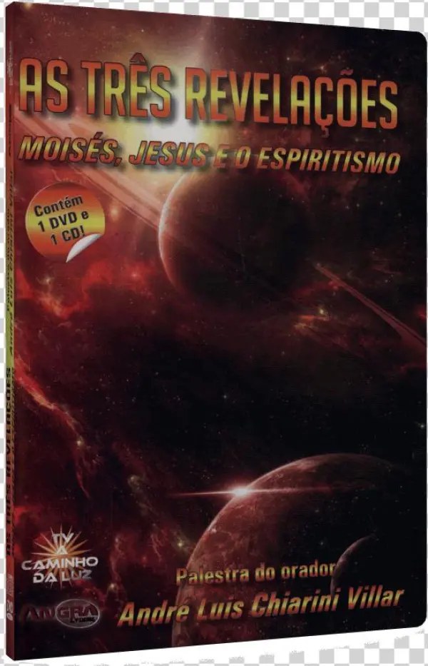 Três Revelações, As - Três Revelações, As - Moisés, Jesus Cristo E O Espiritismo