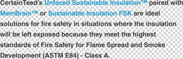 Certainteed's Unfaced And Fsk-25 Faced Sustainable