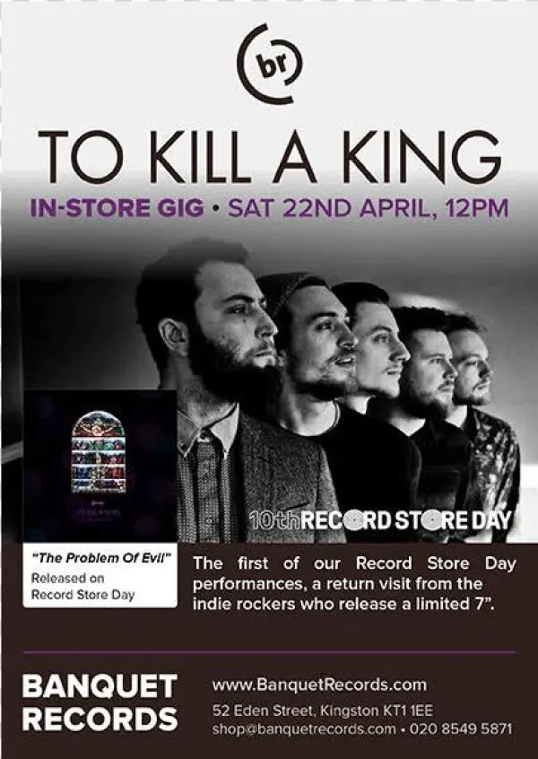 To Kill A King Saturday 22nd April At Banquet Records,