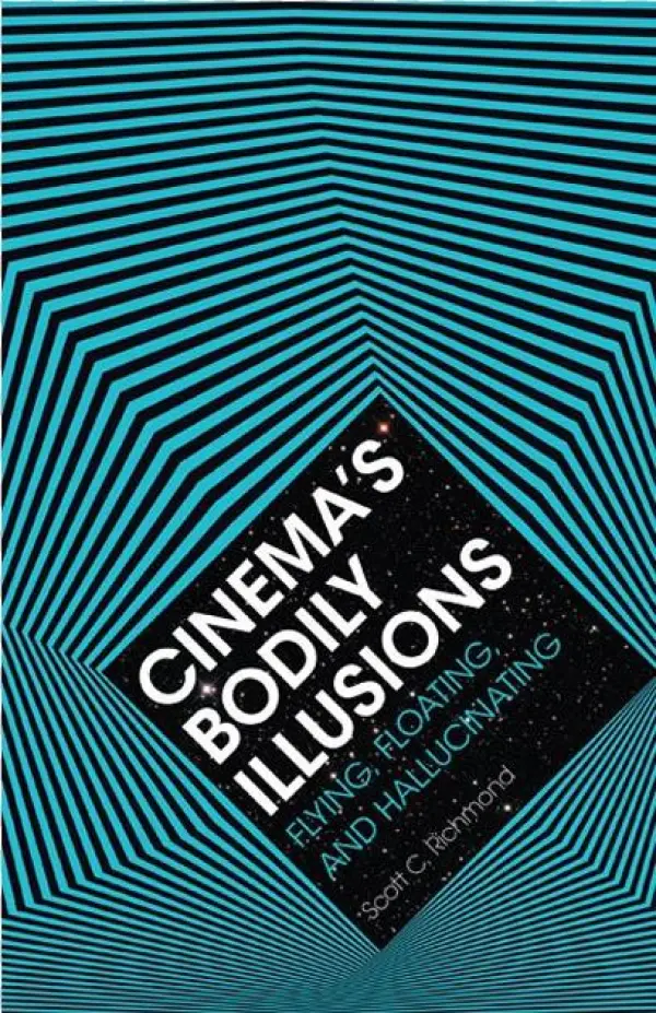 Cinema's Bodily Illusions - Poster