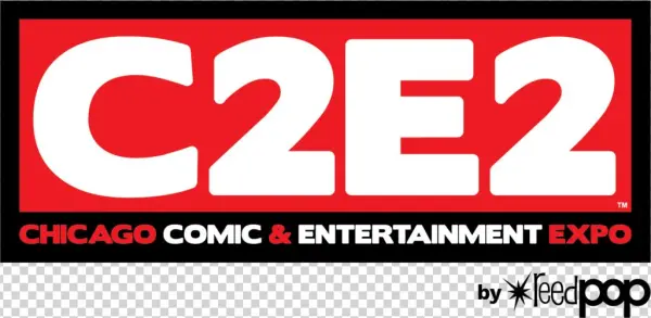 We're Joining The Chicago Comic & Entertainment Expo - C2e2