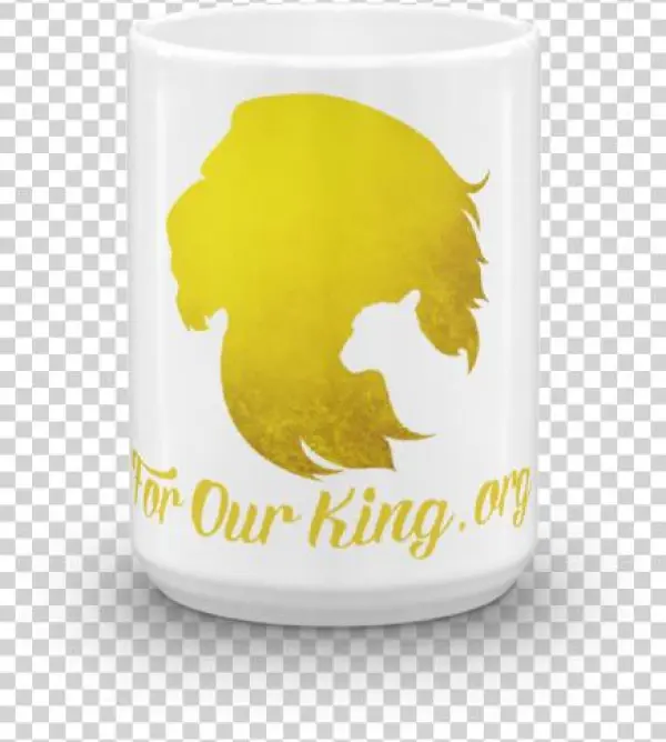 For Our King Coffee Mug - Mug