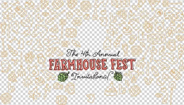 The 4th Annual Farmhouse Fest Invitational - Festival